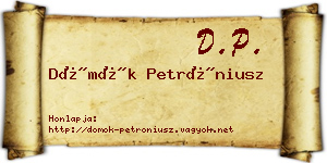 Dömök Petróniusz névjegykártya